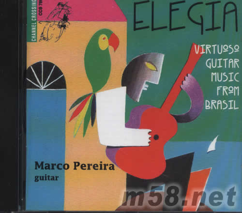 PEREIRA GUITAR ELEGIA(巴西吉它音樂)專輯正面圖片