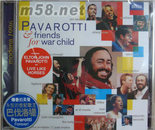 PAVAROTTI & FRIENDS FOR WAR CHILD 帕瓦羅蒂與他的朋友們:為戰(zhàn)火下的兒童而唱專輯正面圖片