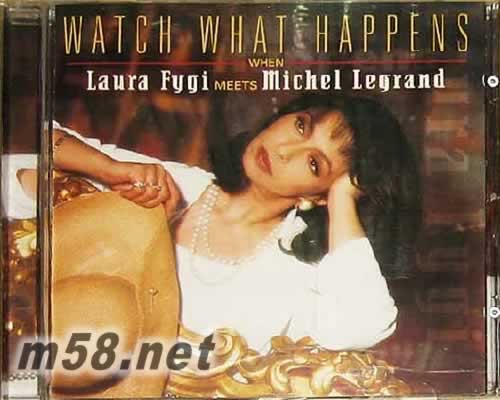 Watch What Happens When Laura Fygi Meets Michel Legrand專輯正面圖片