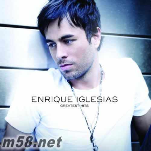 愛的主打歌ENRIQUE IGLESIAS GREATEST HITS CD+DVD專輯正面圖片