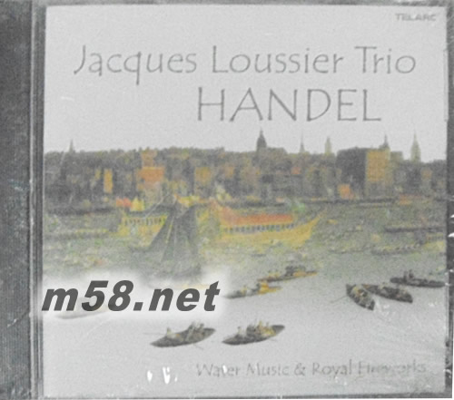 韓德爾:水上音樂三重奏 JACQUES LOUSSIER TRIO HANDEL專輯正面圖片