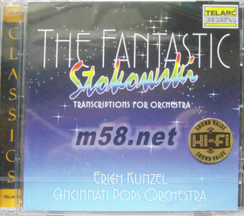 The Fantastic Leopold Stokowski: Transcriptions For Orchestra 斯托科夫斯基的狂想曲集專輯正面圖片
