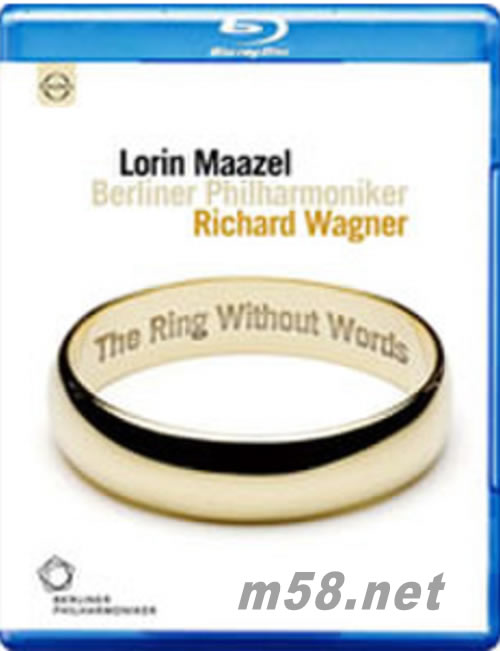 華格納:無言的「尼貝龍指環(huán)」 Lorin Maazel conducts Wagner: The Ring Without Words (藍(lán)光blu-ray)專輯正面圖片
