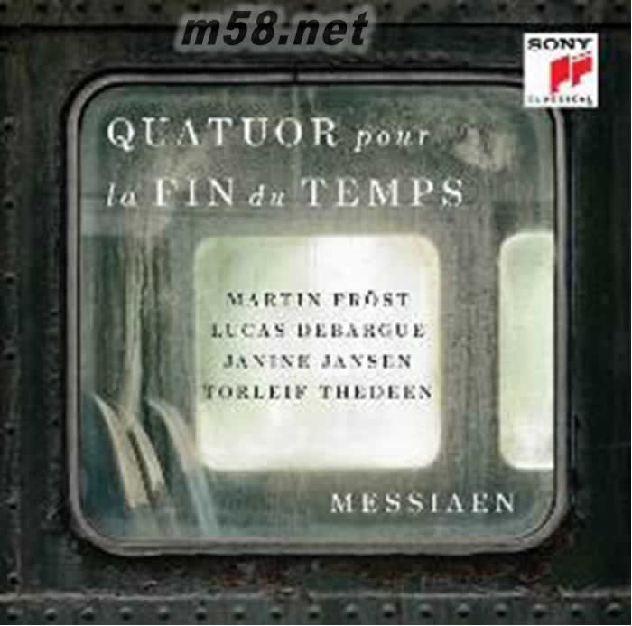 馬汀‧佛洛斯特/梅湘:時間終結四重奏Messiaen: Quatuor pour la fin du temps (Quartet for the End of Time)專輯正面圖片