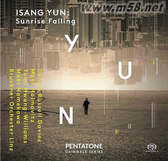 尹伊桑:墜下的日出Isang Yun: Sunrise Falling SACD專輯正面圖片