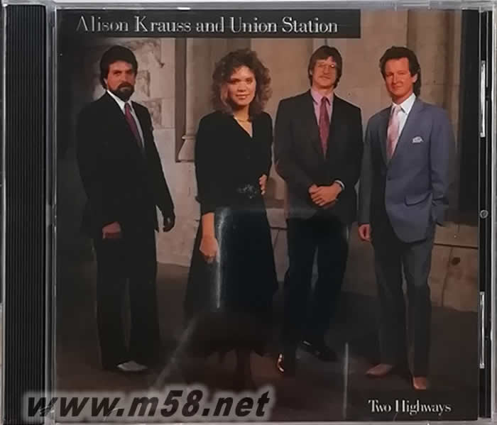 Alison Krauss and Union Station:Two Highways 兩條公路專輯正面圖片