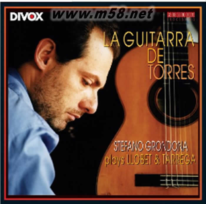 浪漫古典吉他-致命的溫柔 La Guitarra de Torres: Stefano Grondona plays Llobet & Tarrega專輯正面圖片