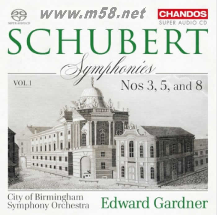 Edward Gardner 指揮SCHUBERT : Symphonies, Vol. 1 舒伯特 交響樂 第一卷 SACD專輯正面圖片