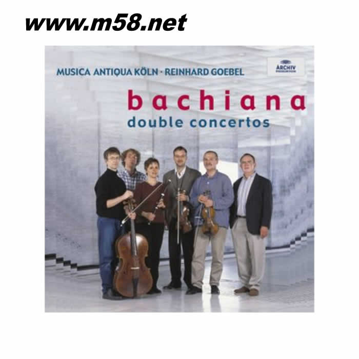 雷恩哈德 戈貝爾 - 巴赫家族的作品 Musica Antiqua Koln & Reinhard Goebel - Bachiana CD專輯正面圖片