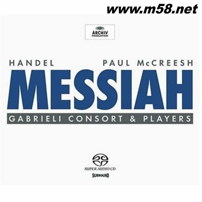 保羅 麥克里希 - 亨德爾:彌賽亞 Paul McCreesh - Handel: Messiah Hybrid Multichannel SACD專輯正面圖片