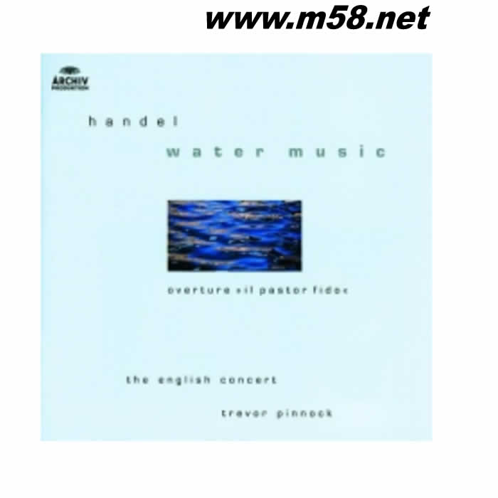 亨德?tīng)枺核弦魳?lè) Trevor Pinnock - Handel:Water Music CD專(zhuān)輯正面圖片