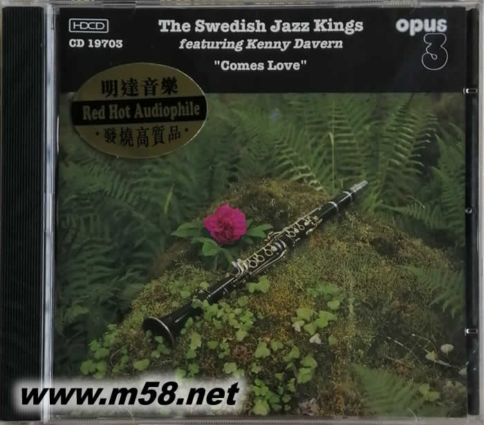 單簧管 THE SWEDISH JAZZ KINGS FEATURING KENNY DAVERN COMES LOVE 愛情來了 (瑞典OPUS 3 發(fā)燒工作室)HDCD專輯正面圖片