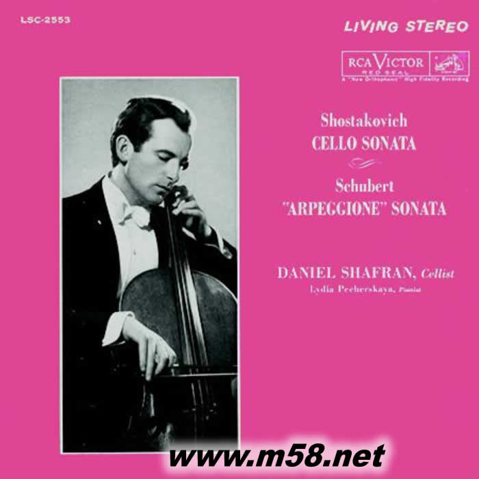 大提琴詩人 Daniel Shafran and Lydia Pecherskaya Shostakovich: Cello Sonata/ Schubert: “Arpeggione Sonata 黑膠專輯正面圖片