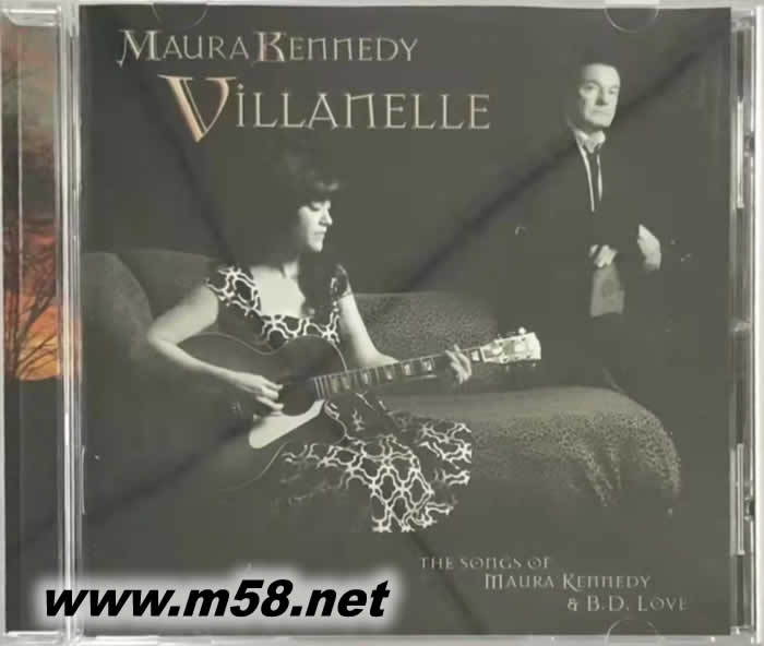 VILLANELLE The Songs Of Maura Kennedy And B.D. Love專輯正面圖片