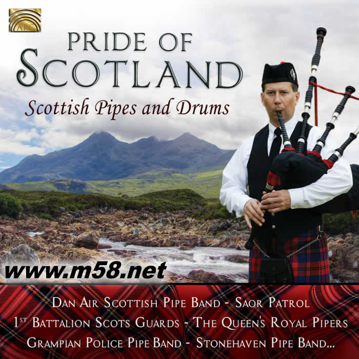 蘇格蘭風笛與鼓精選Pride of Scotland - Scottish Pipes & Drums蘇格蘭的驕傲專輯正面圖片