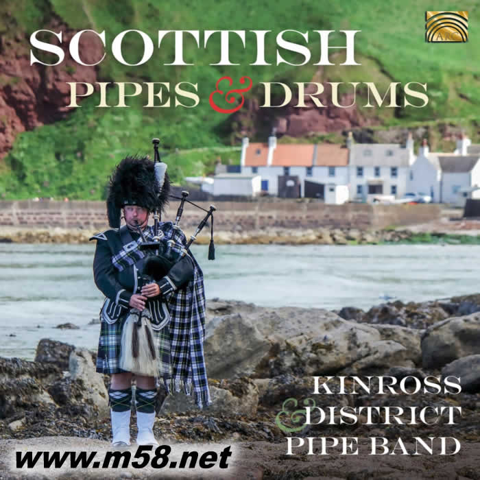 蘇格蘭風(fēng)笛與鼓 Scottish Pipes & Drums(Kinross & district 管樂(lè)團(tuán))專(zhuān)輯正面圖片