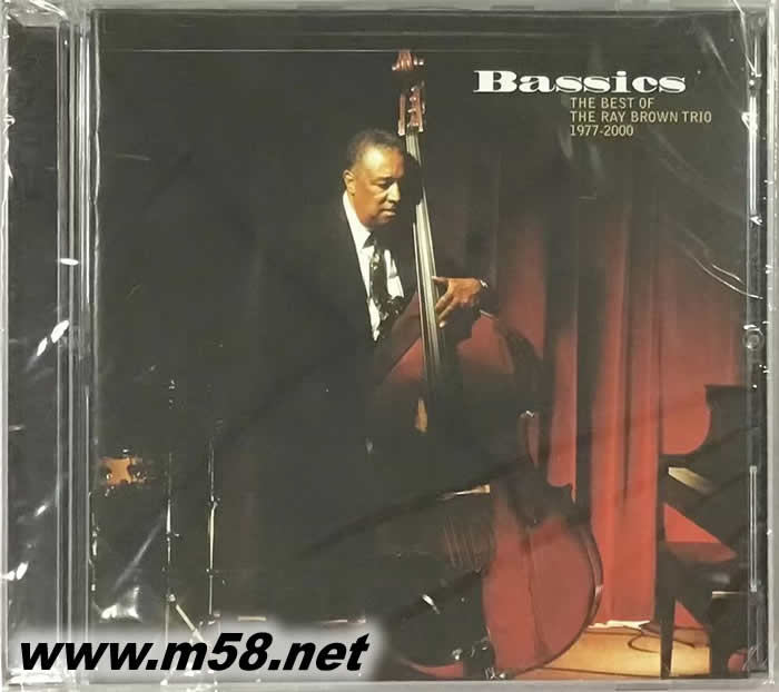 Bassics: Best Of The Ray Brown Trio (1977-2000)專輯正面圖片